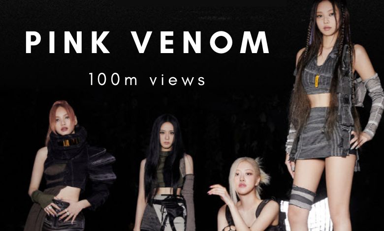 blackpink pink venom 100m views thumbnail