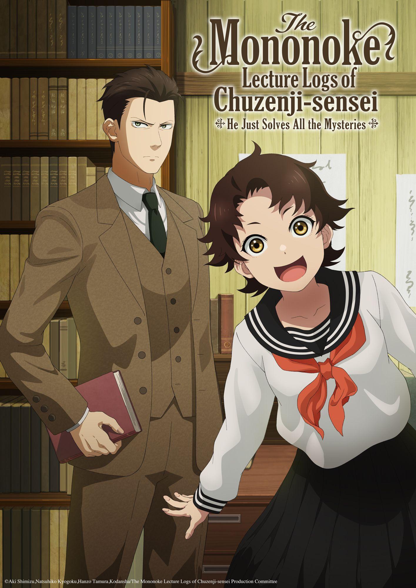 The Mononoke Lecture Logs of Chuzenji-sensei He Just Solves All the Mysteries